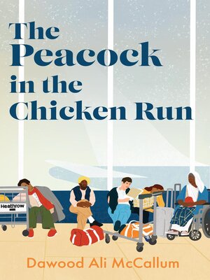 cover image of The Peacock in the Chicken Run